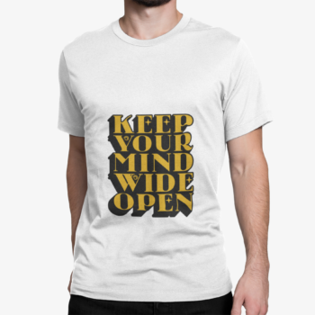 Unbound Keep Your Mind Wide Open inspirational quote printed on white t-shirt